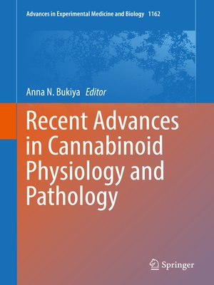 cover image of Recent Advances in Cannabinoid Physiology and Pathology